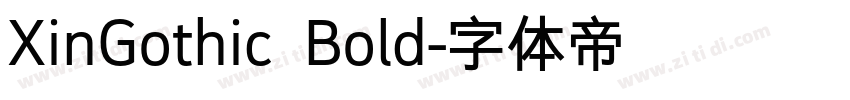 XinGothic Bold字体转换